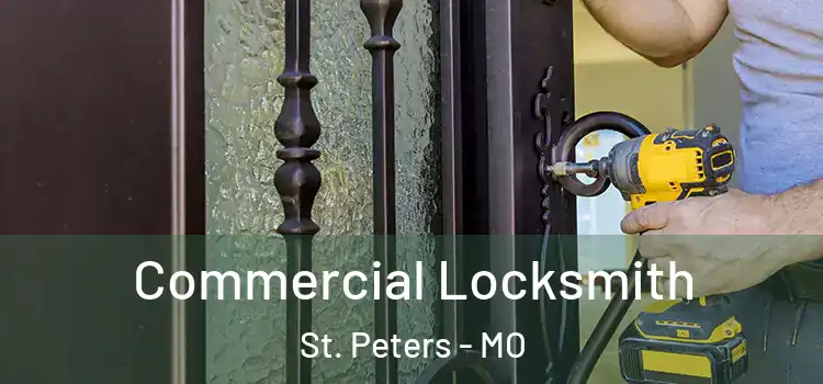  Commercial Locksmith St. Peters - MO