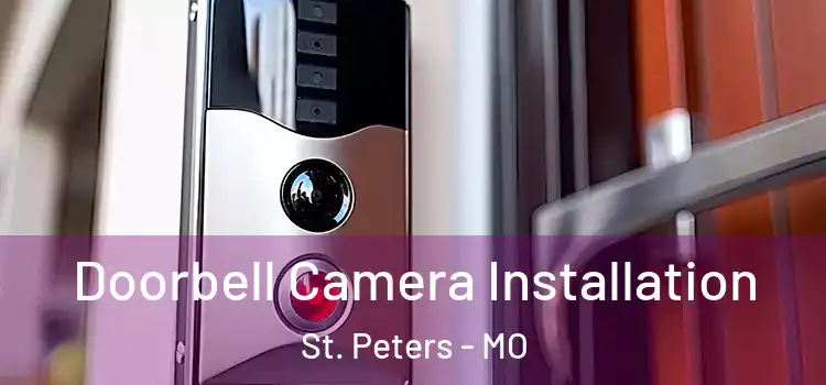  Doorbell Camera Installation St. Peters - MO