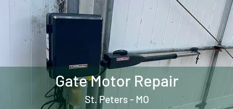  Gate Motor Repair St. Peters - MO