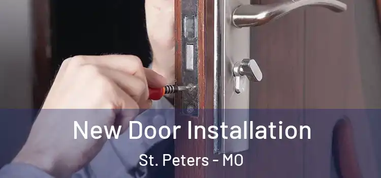  New Door Installation St. Peters - MO